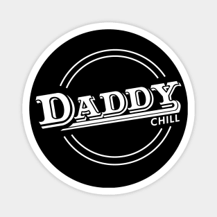 Daddy Chill Vintage - White Magnet